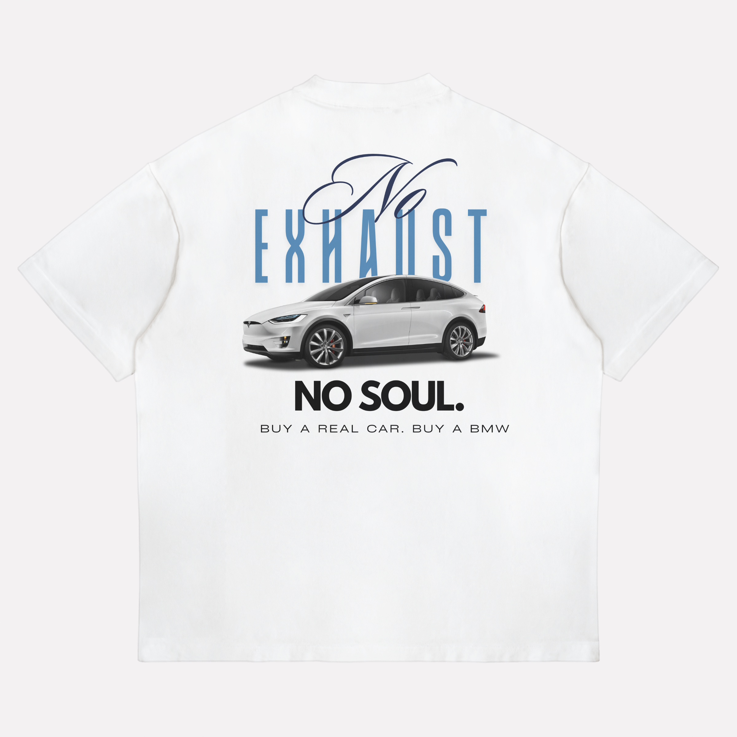 NO EXHAUST NO SOUL